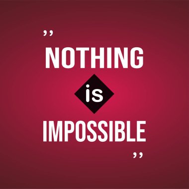 Hiçbir şey imkansız değildir. Modern arkaplan vektörü ile başarılı alıntı