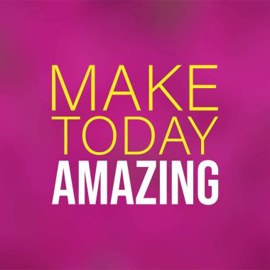 Harika bir gün olacak. Modern arkaplan vektörü ile yaşam alıntısı