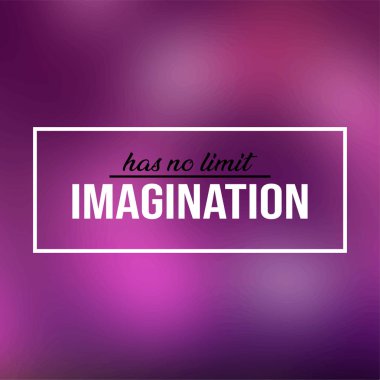 Hayal gücünün sınırı yoktur. Modern arkaplan vektörü ile yaşam alıntısı