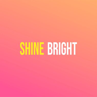 Parılda. Modern arkaplan vektörü ile yaşam alıntısı