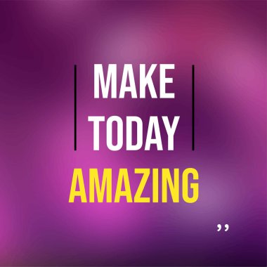 Harika bir gün olacak. Modern arkaplan vektörü ile yaşam alıntısı