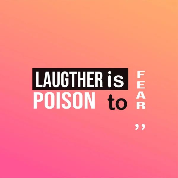 La risa es veneno para el miedo. Cita de vida con vector de fondo moderno — Archivo Imágenes Vectoriales