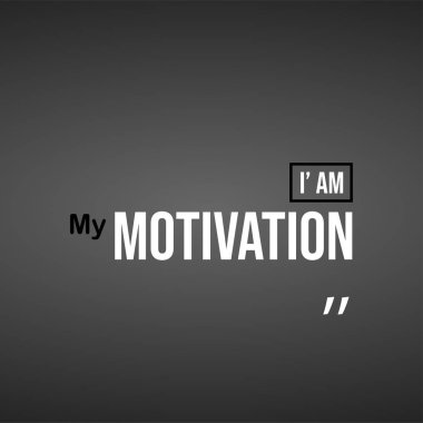 Motivasyonum benim. Modern arkaplan vektörü ile motivasyon alıntısı