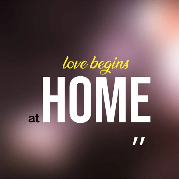 Love begins at home. Love quote with modern background vector — Stock Vector