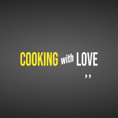 Aşkla yemek pişirmek. Modern arkaplan vektörü ile aşk alıntısı