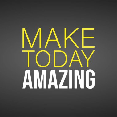 Harika bir gün olacak. Modern arkaplan vektörü ile yaşam alıntısı