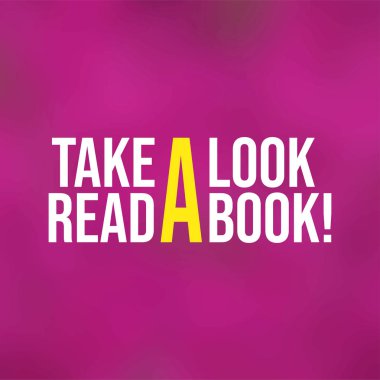 Bir göz atın. Bir kitap oku. Modern geçmişe sahip eğitim alıntısı