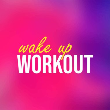 Uyanma egzersizi. Modern arkaplan vektörü ile yaşam alıntısı