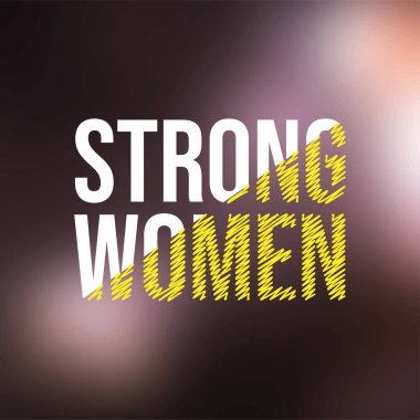 güçlü kadınlar. Modern arkaplan vektörü ile aşk alıntısı