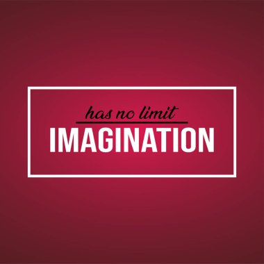 Hayal gücünün sınırı yoktur. Modern arkaplan vektörü ile yaşam alıntısı