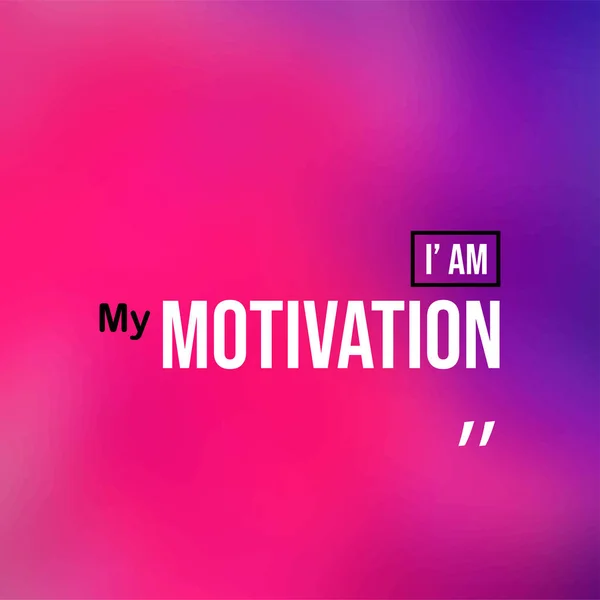 Jag är min motivation. Motivation citat med modern bakgrund vektor — Stock vektor