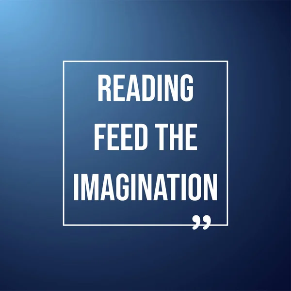 Чтение питает воображение. Цитата из образования Стоковая Иллюстрация