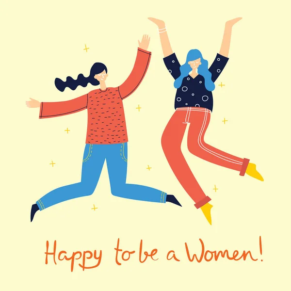 幸せな女性の国際日のカラフルなベクトル イラスト概念 幸せな女友達 フェミニスト フラットなデザイン 女性の碑文で幸せで姉妹の連合 — ストックベクタ