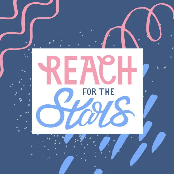 Reach for the stars. — Stock Vector