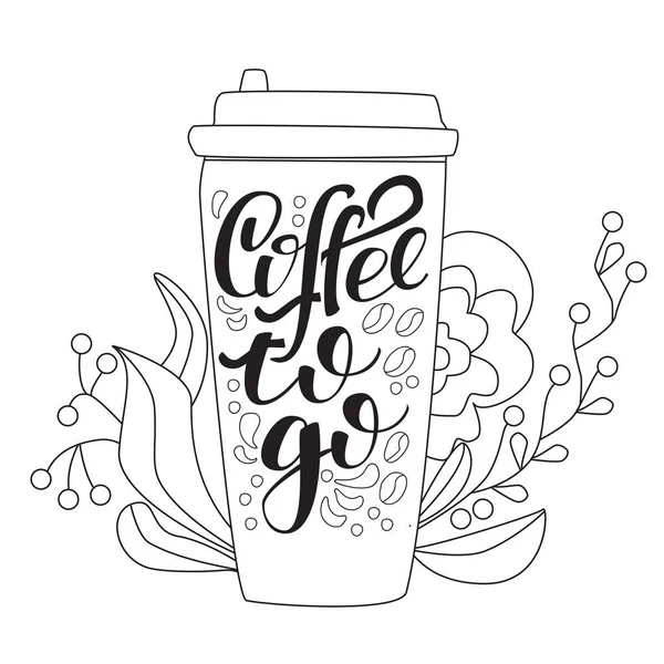 Quitar la taza de café con texto escrito a mano Café para llevar " — Vector de stock