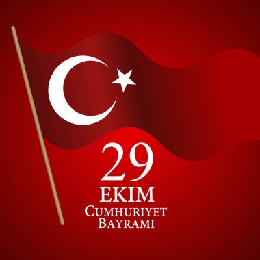 29 Ekim Cumhuriyet Bayraminiz. Çeviri: 29 Ekim günü Türkiye Cumhuriyeti. Vektör çizim