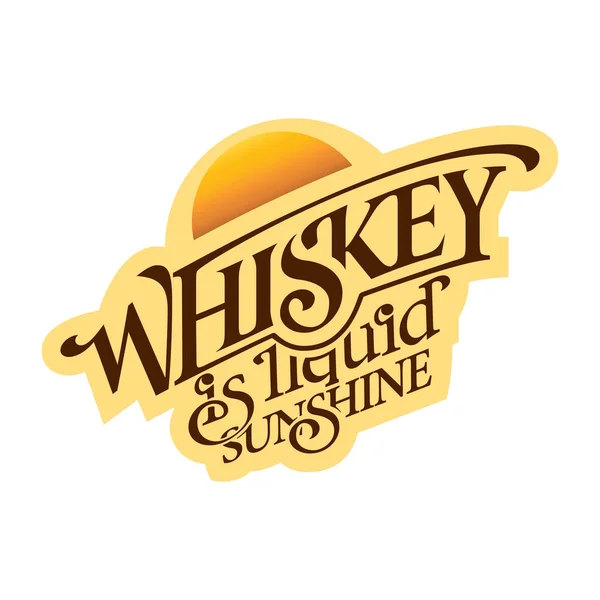 Whisky Écossais Inspirant Lettrage Imprimer Party Bar Quote Sunshine Liquid — Image vectorielle