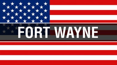 ABD bayrağı arka plan, 3d render üzerinde Fort Wayne şehir. Amerika Birleşik Devletleri bayrağı rüzgarda sallayarak. Gurur Amerikan bayrağı sallayarak, bize Fort Wayne şehir kavramı. Bize Amerikan sembolü ve Fort Wayne adam