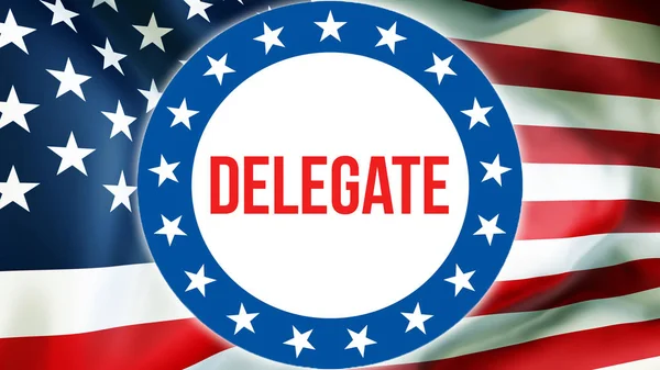 delegate election on a USA background, 3D rendering. United States of America flag waving in the wind. Voting, Freedom Democracy, delegate concept. US Presidential election banner backgroun