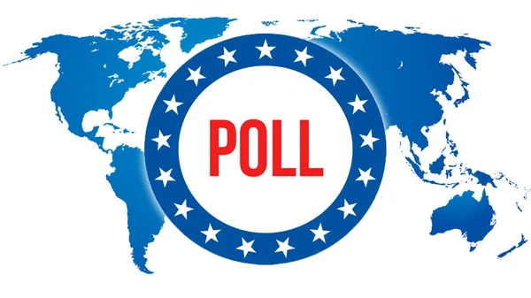 Poll election on a World background, 3D rendering. World country map as political background concept. Voting, Freedom Democracy, Poll concept. Poll and Presidential election banner concep
