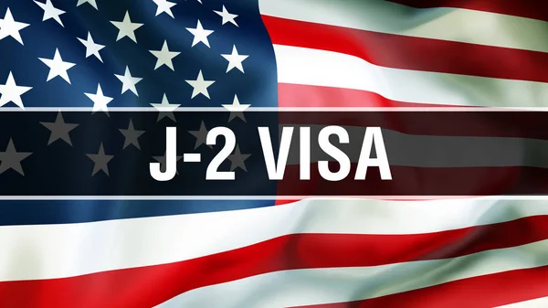 J-2 Visa on a USA flag background, 3D rendering. United States of America flag waving in the wind. Proud American Flag Waving, American J-2 Visa concept. US symbol with American J-2 Visa sign backgroun