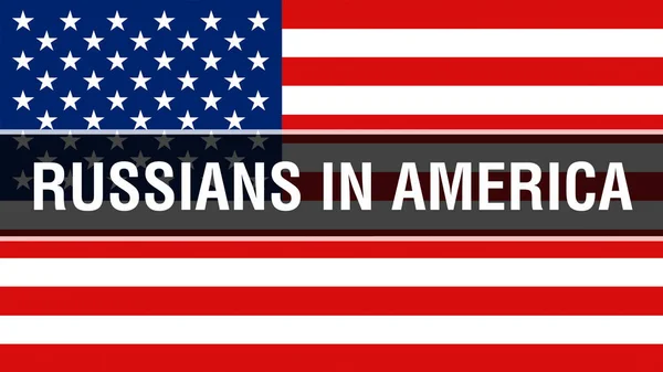 俄罗斯人在美国的乌萨国旗背景 美国国旗在风中飘扬 骄傲的美国国旗飘扬 美国俄罗斯人在美国的概念 美国象征与美国俄罗斯人在美国签署背景 — 图库照片