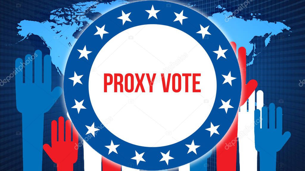 proxy vote election on a World background, 3D rendering. World country map as political background concept. Voting, Freedom Democracy, proxy vote concept. proxy vote and Presidential election banner concep
