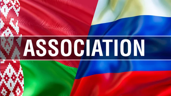 Association Union on Russia and Belarus flags. Waving flag design,3D rendering. Russia Belarus flag picture, wallpaper image. Russian Belarusian and Moscow Minsk relations alliance trade and military concep