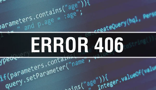 Error 406 concept illustration using code for developing program