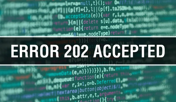 Error 202 Accepted concept illustration using code for developi