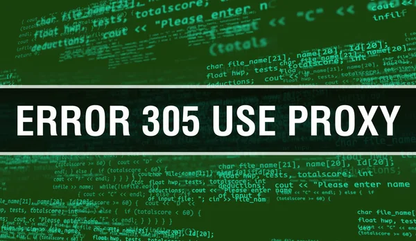 Error 305 Use Proxy text written on Programming code abstract t