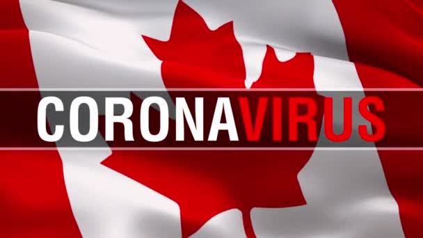 Testo Del Virus Corona Sulla Bandiera Canadese Toronto Sventola Nel — Video Stock