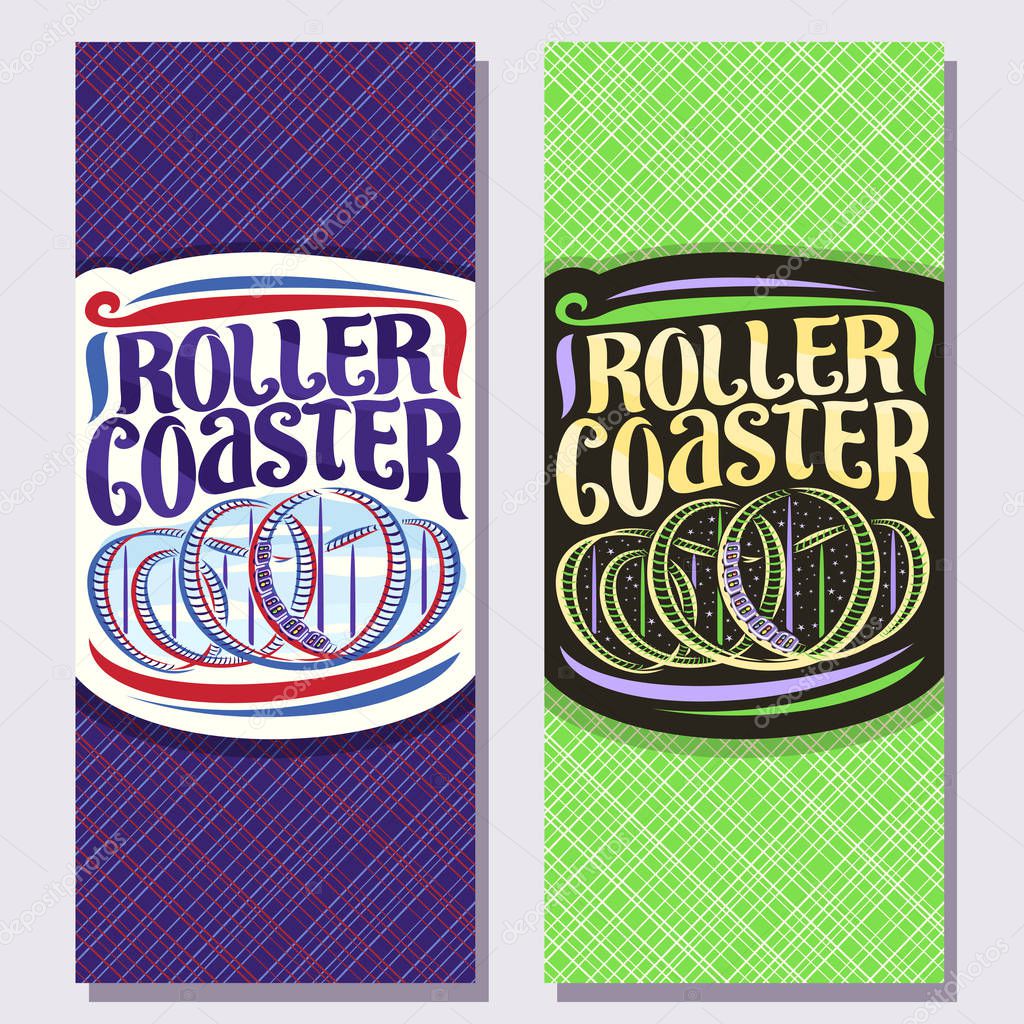 Vector vertical banners for Roller Coaster, cartoon train go down in loop of twist rollercoaster in amusement park, original brush typeface for words roller coaster on day and night background.