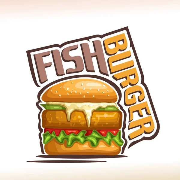 Vector Logo Fish Burger Poster Bun Sesame Seeds Patty Vegetables — Stock Vector