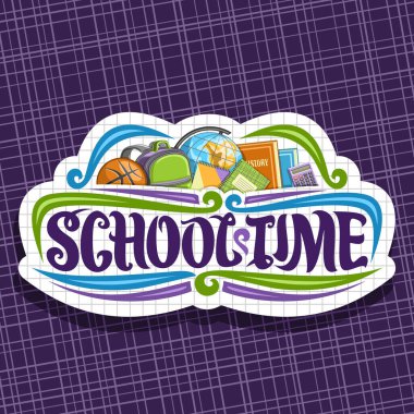 Kelime zaman, okul için vektör logo Okulu, basketbol topu, yeşil çocuklar sırt çantası, tarihi ders kitabı, kağıt işaretiyle kesmek için özgün yazı renkli nesnelerin sınıf üniversite ders için ayarlama.