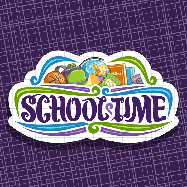 Kelime zaman, okul için vektör logo Okulu, basketbol topu, yeşil çocuklar sırt çantası, tarihi ders kitabı, kağıt işaretiyle kesmek için özgün yazı renkli nesnelerin sınıf üniversite ders için ayarlama.