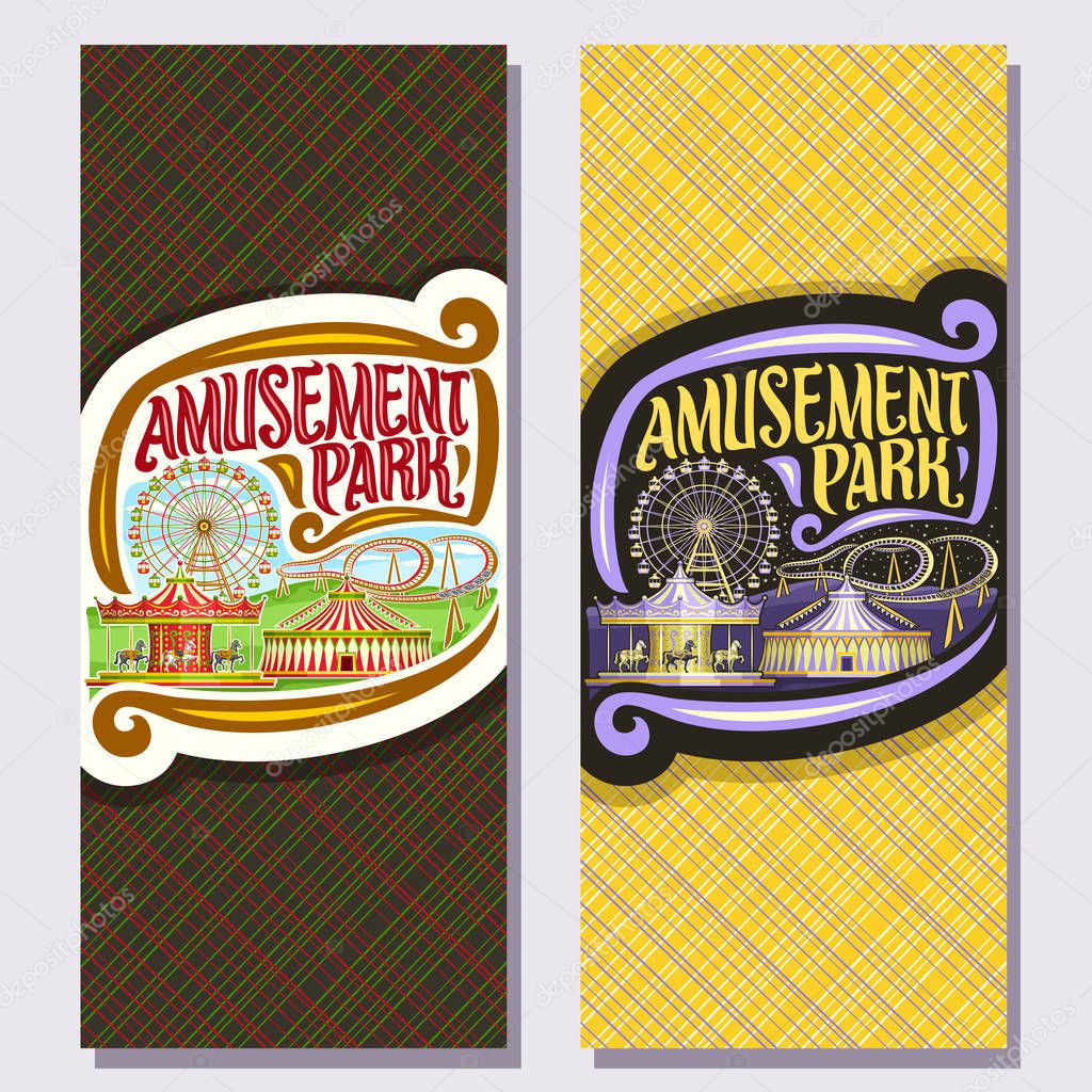 Vector vertical banners for Amusement Park with copy space, cartoon ferris wheel, roller coaster, merry go round carrousel with horses, circus big top, original brush typeface for words amusement park