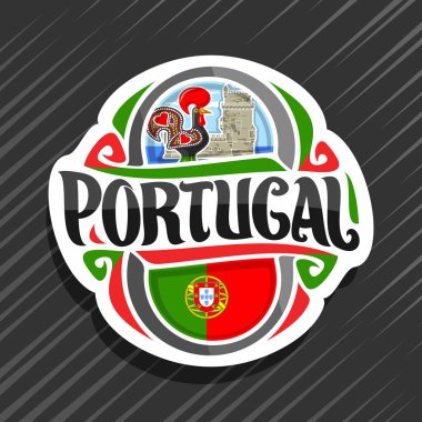Vector logo for Portugal country, fridge magnet with portuguese flag, original brush typeface for word portugal and portuguese symbols - folk rooster galo de barcelos and torre de belem tower. clipart