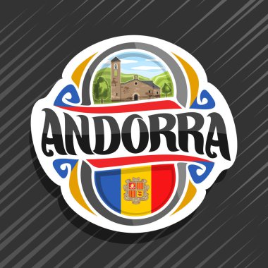 Andorra ülke, Andorra bayrağı, word andorra ve ulusal Andorra sembol - kilise Sant Marti de la Cortinada bulutlu gökyüzü arka plan üzerinde orijinal fırça yazı ile buzdolabı mıknatıs için vektör logo.