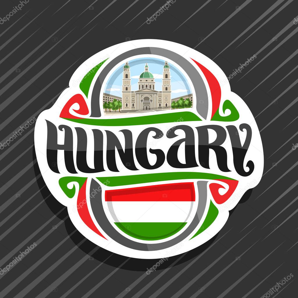 Vector logo for Hungary country, fridge magnet with hungarian flag, original brush typeface for word hungary and national hungarian symbol - St Stephen's basilica in Budapest on cloudy sky background