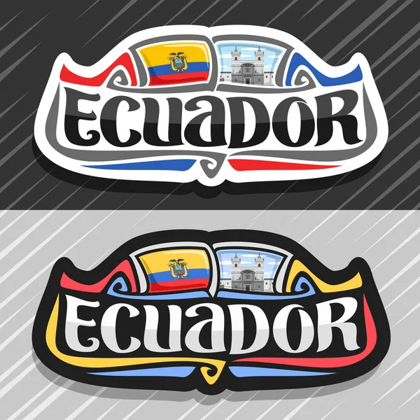 Logo Vettoriale Ecuador Calamita Frigo Con Bandiera Ecuadoriana Carattere Originale — Vettoriale Stock