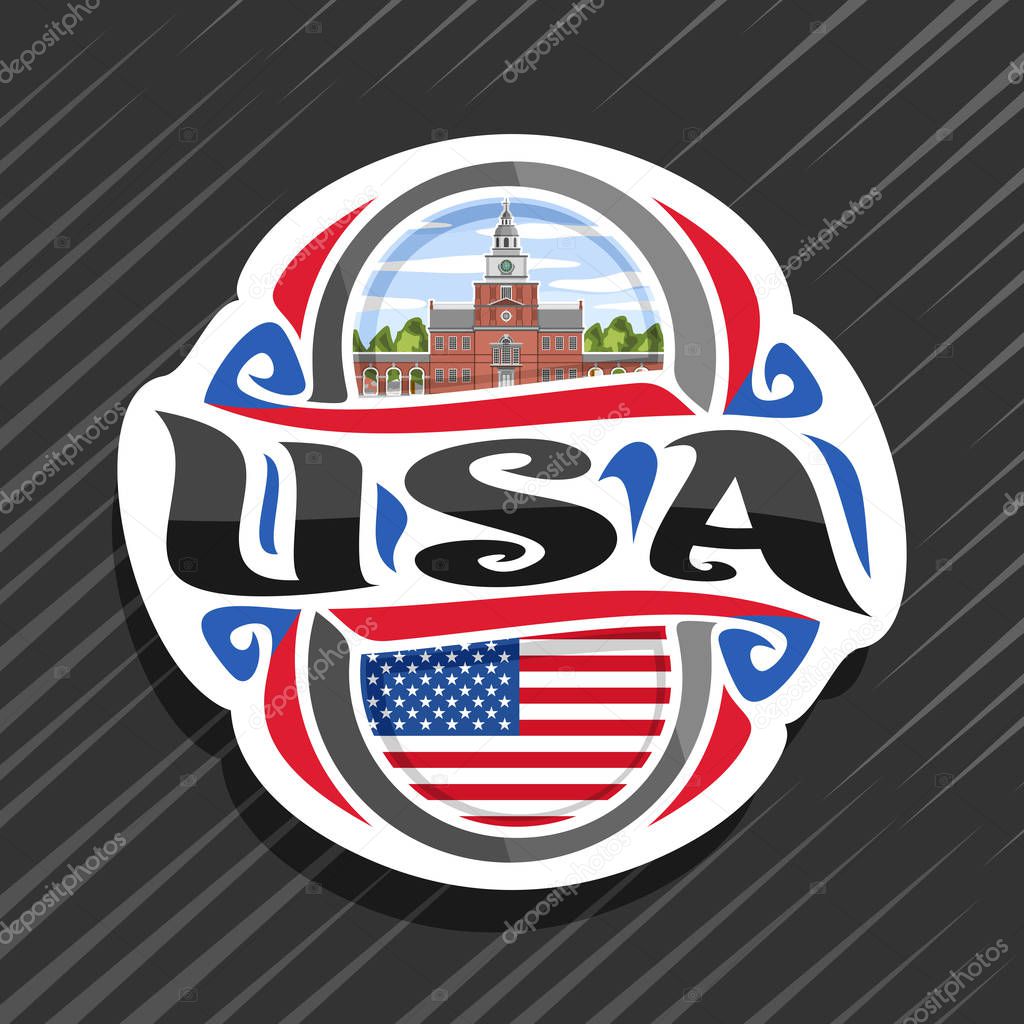 Vector logo for USA country, fridge magnet with flag of United States of America, original brush typeface for word usa and national symbol - Independence Hall in Philadelphia on cloudy sky background.