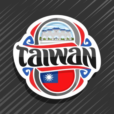 Tayvan ülke, Tayvanlı devlet bayrağı, word Tayvan ve ulusal Tayvanlı sembol - Çan Kay Şek Taipei mavi bulutlu gökyüzü arka plan üzerinde orijinal fırça yazı ile buzdolabı mıknatıs için vektör logo