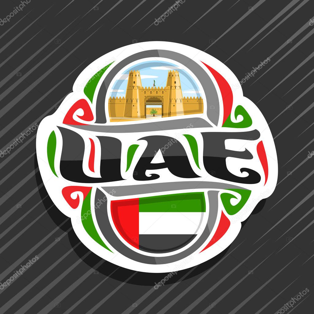 Vector logo for UAE country, fridge magnet with state flag of United Arab Emirates, original brush typeface for word uae, national arab symbol - Jahili fort in al ain oasis on cloudy sky background.
