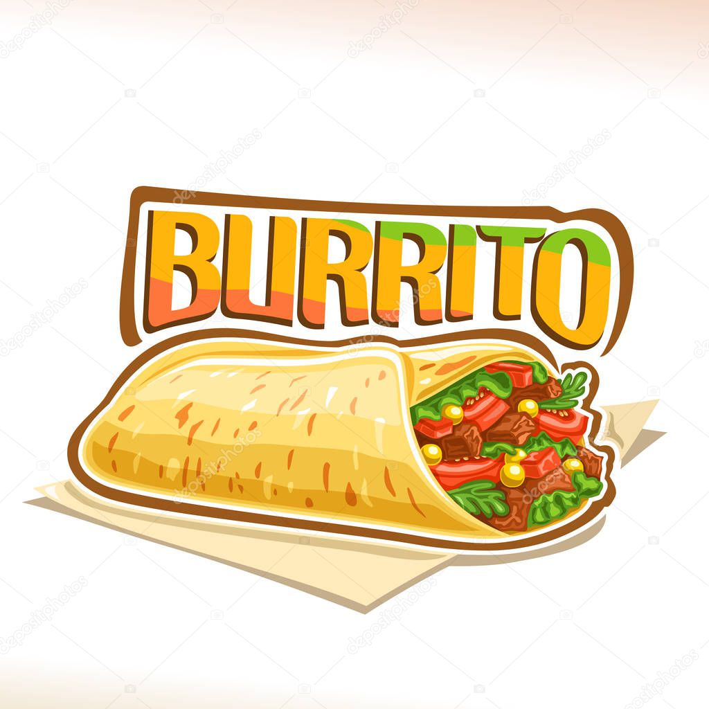 Vector poster for Mexican Burrito, tortilla stuffed shredded carnitas and fresh cilantro on napkin, original lettering for word burrito, design logo for menu of fast food cafe with mexican cuisine.