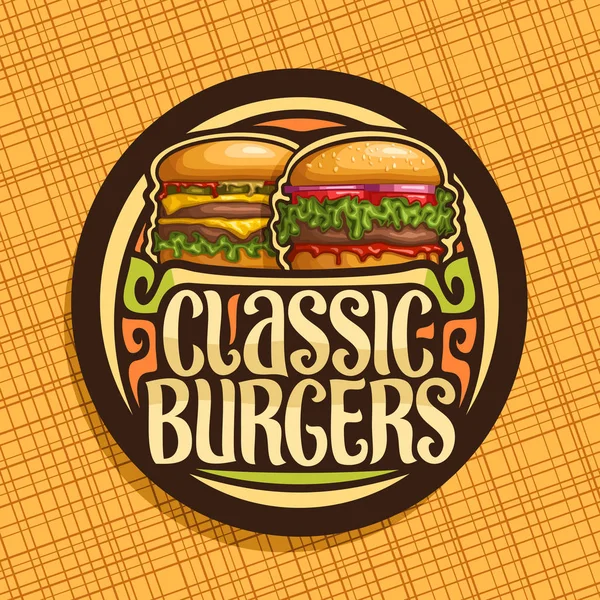 Vector logo for Classic Burgers, dark round sign with fresh
