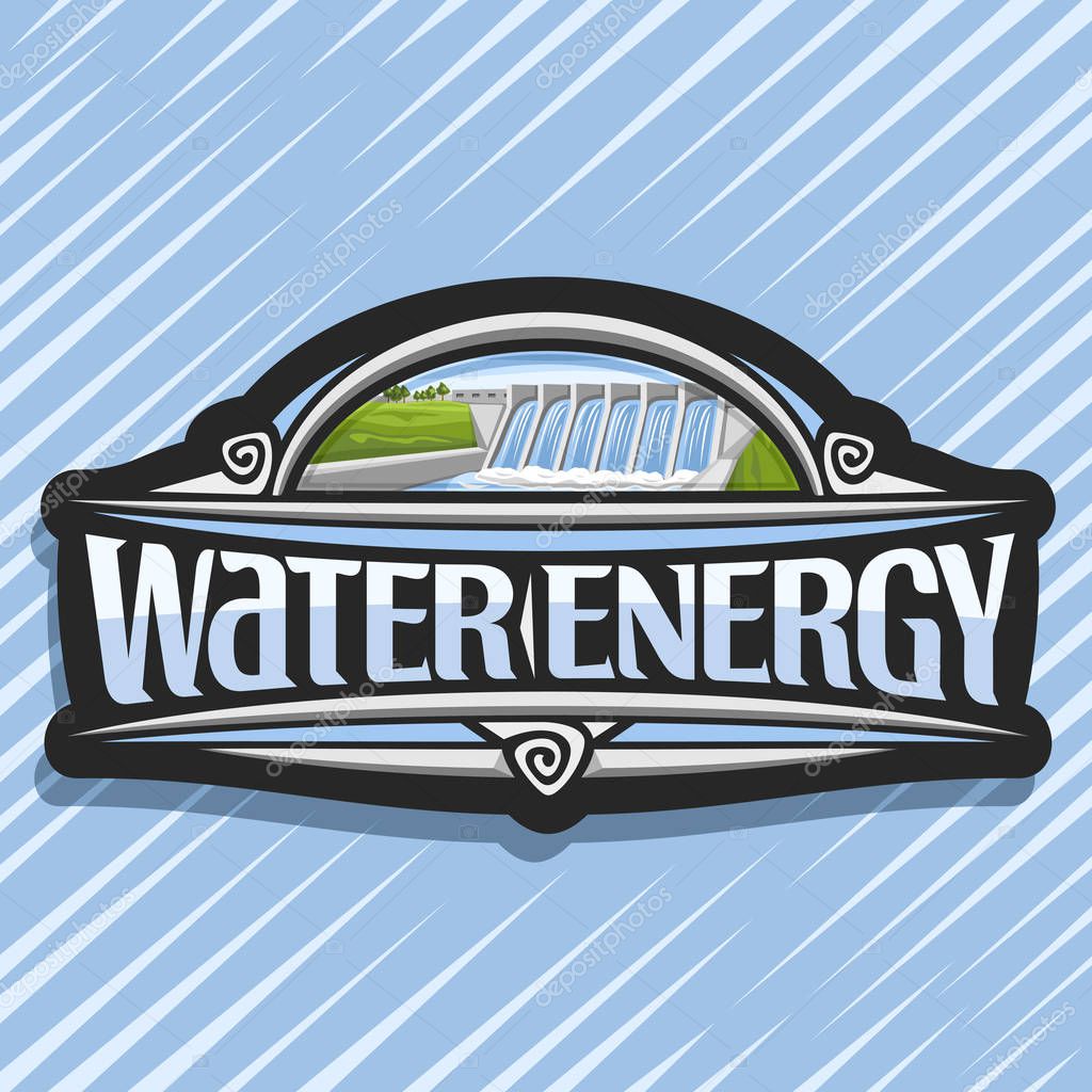 Vector logo for Water Energy, dark creative sticker with mini hydroelectric powerplant on summer hills, original lettering for words water energy, illustration for sustainable hydro electric plant.