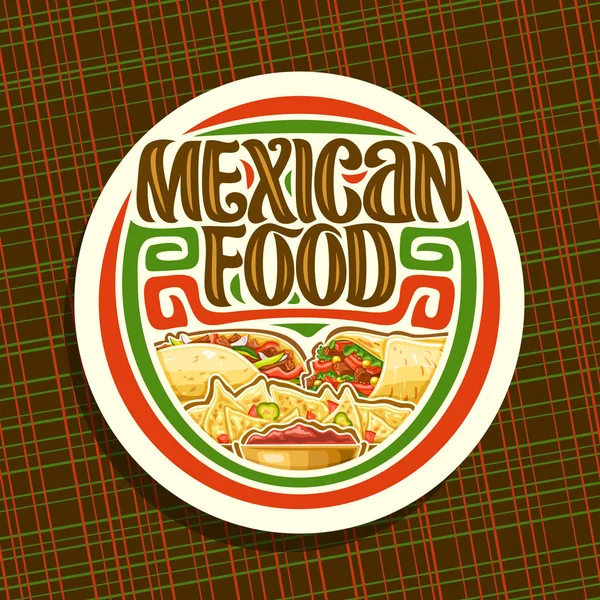 メキシコ料理 赤唐辛子と健全なタコス 塩味のナチョス チーズと新鮮なブリと白のシールのロゴをベクター 単語メキシコ料理 ファーストフードの看板のレタリング ブラシ — ストックベクタ