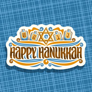 Hanukkah için logo vektör, kağıt etiket ile altın davut yıldızı, 4 geleneksel dönen çocuklar oyuncak, orijinal fırça yazı - arka plan üzerinde Mutlu Hanuka ile dekoratif retro etiket kesmek.