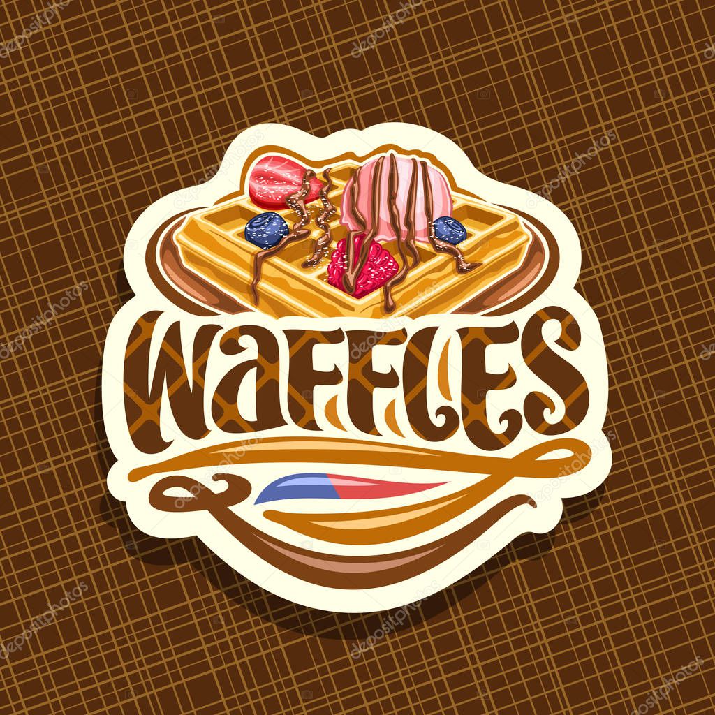 Vector logo for Belgian Waffles, white decorative tag with traditional square pancake, fresh berries and ice cream, original lettering for word waffles, signboard with illustration for belgium cafe.